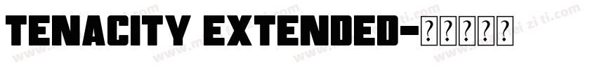 Tenacity Extended字体转换